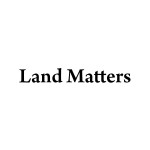 Land Matters Land Matters