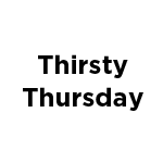 Thirsty_Thursday